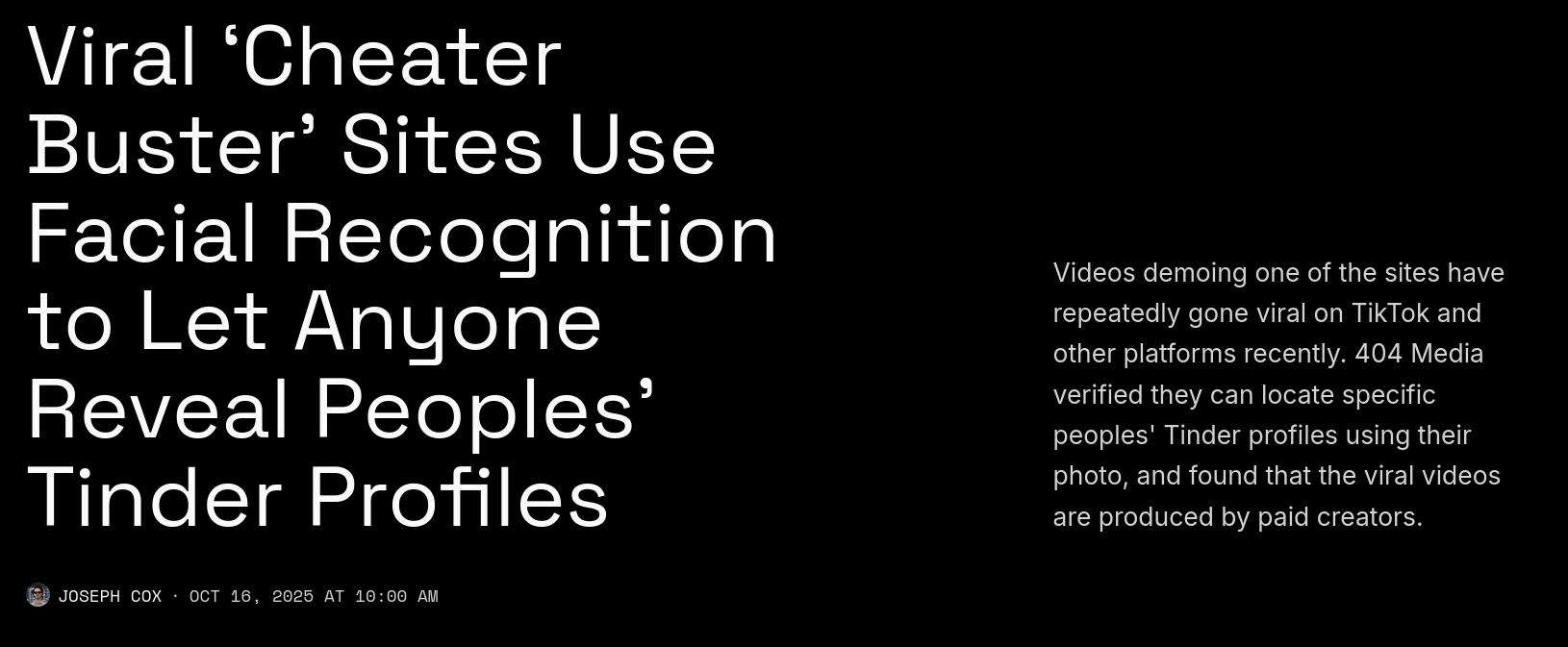 News headline: "Viral 'Cheater Buster' Sites Use Facial Recognition to Let Anyone Reveal Peoples' Tinder Profiles"
